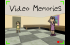 Video Memories