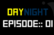 DayNight: Episode 01