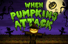 When Pumpkins Attack