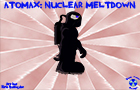 Atomax: Nuclear Meltdown
