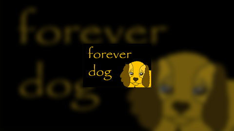 Forever Dog