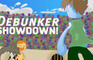 Debunker Showdown