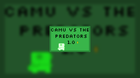 Camu vs The Predators 1.0