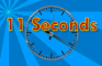 11 Seconds