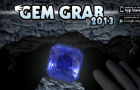 Gem Grab 2013