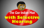 The Gay Indian Man