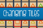 Changing Tiles