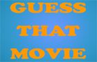 Guess the Movie!