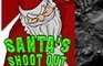 Santa's Shoot Out