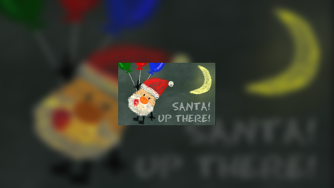 Santa Up There