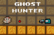 *Ghost Hunter*