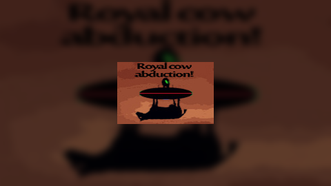 Royal cow abduction!