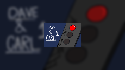 Dave & Carl #1 - Lights