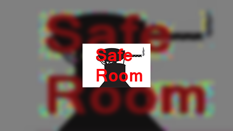 Safe Room