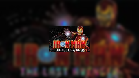Iron Man: The last avange