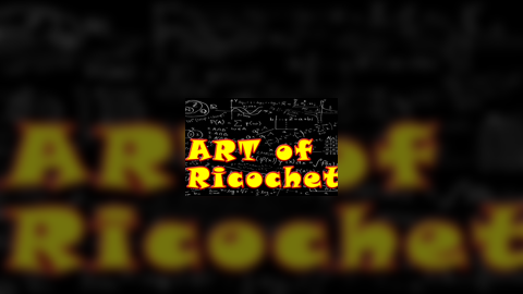 The Art of Ricochet