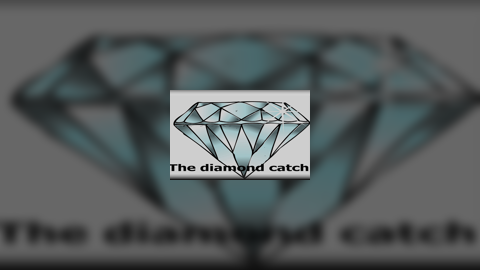 The diamond catch