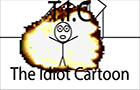 T.I.C (The Idiot Cartoon)