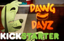 Dawg Dayz/ Making The Gra