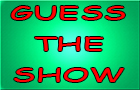 Guess the TV Show!