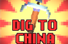 Dig To China
