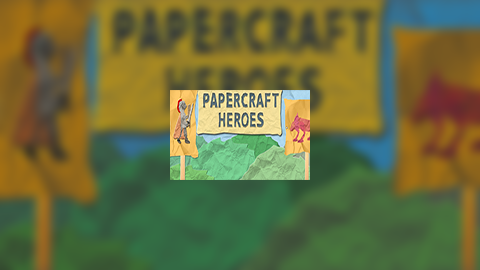 Papercraft Heroes