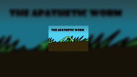 The Apathetic Worm