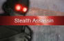 Stealth Assassin (New)