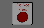 Don't Push The Button