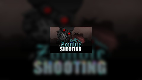 Shoot the zombies