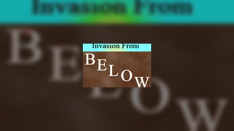 Invasion From Below