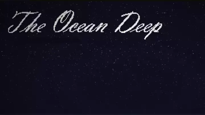 The Ocean Deep