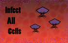 Infect All Cells