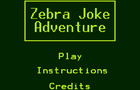 Zebra Joke Adventure