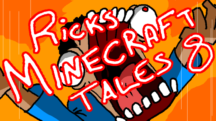 Ricks Minecraft Tales 8