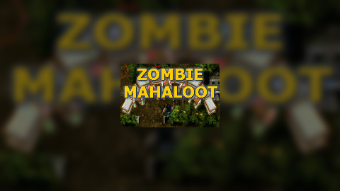 Zombie Mahaloot