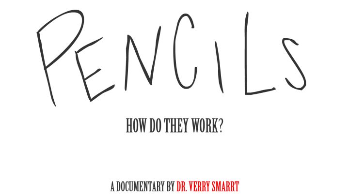 Pencils: A Documentary