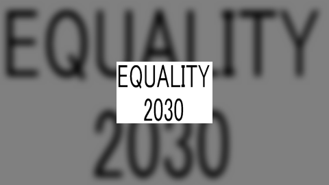 Equality 2030