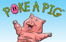 Poke A Pig (TM)