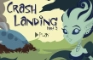 Crash Landing Part 2