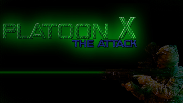 Platoon X: The Attack