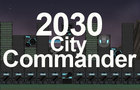 2030: City Commander