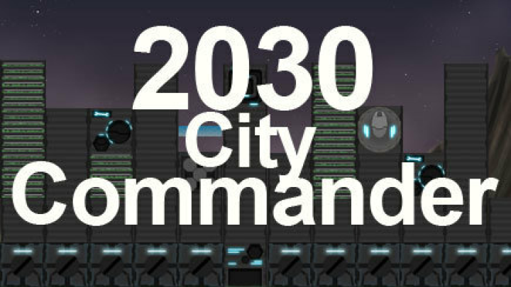 2030: City Commander