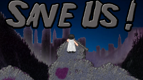Save Us!