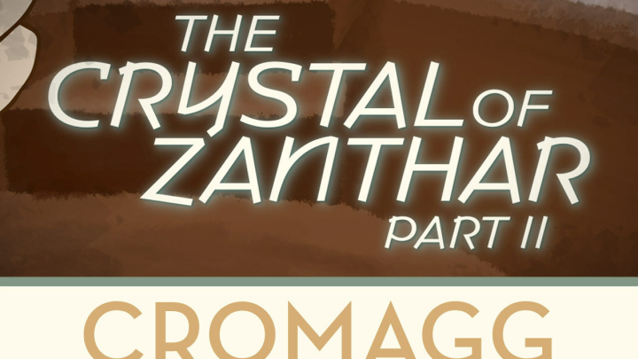 The Crystal of Zanthar II
