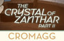The Crystal of Zanthar II