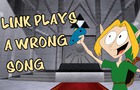 Link plays a wrong song