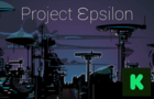 Project Epsilon - KS Vid