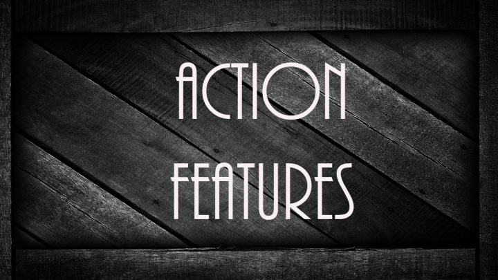 Action Features! Ep 2