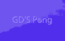 GD's Pong